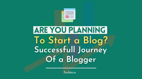 Are You Planning To Start a Blog?